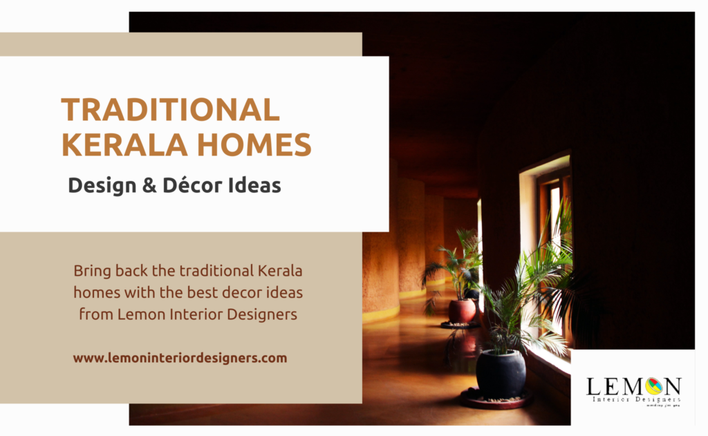 Best Interior decor ideas to bring the traditional Kerala homes